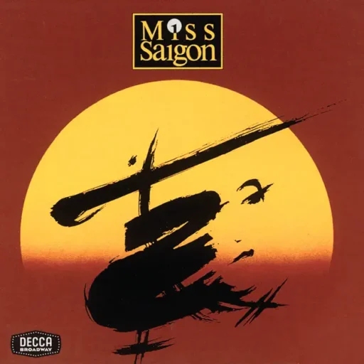西贡小姐 Miss Saigon (Original London Cast Recording)