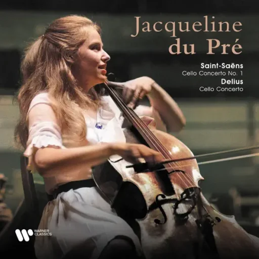 Saint-Saëns: Cello Concerto No. 1, Op. 33 – Delius: Cello Concerto