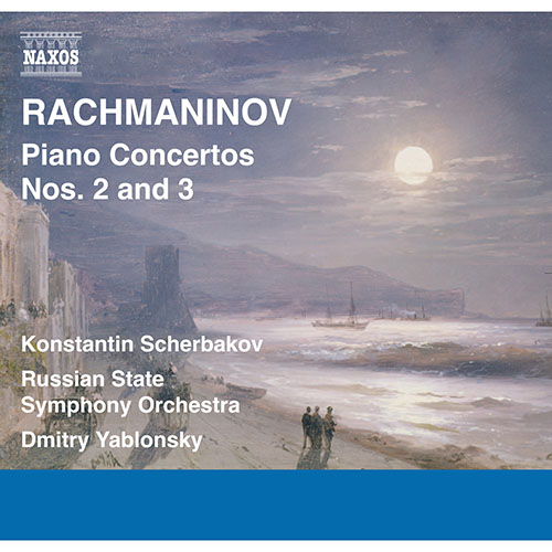 Rachmaninov: Piano Concertos Nos. 2 & 3