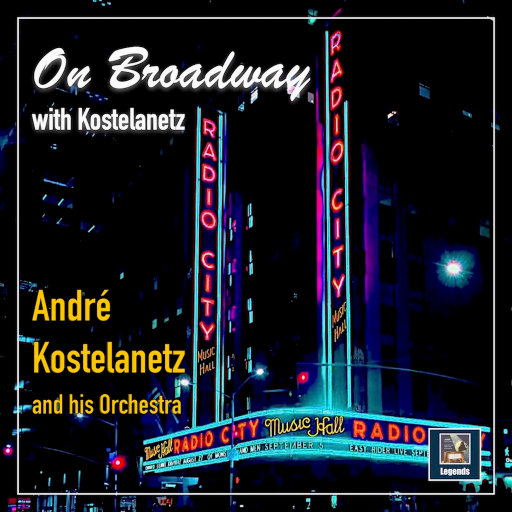 科斯特兰茨的百老汇之旅 (On Broadway with Kostelanetz)