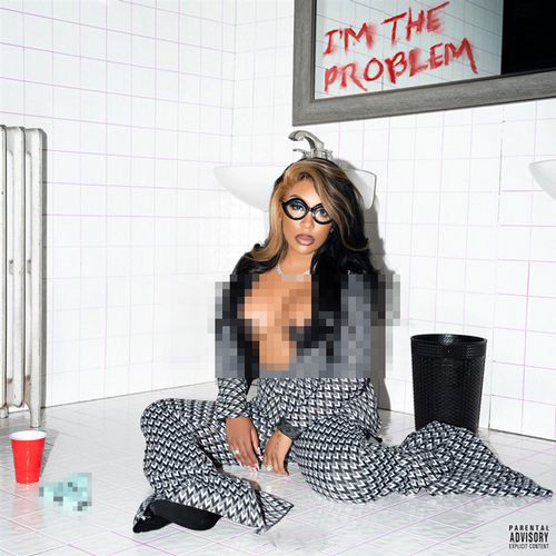 I’M THE PROBLEM