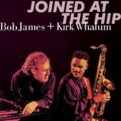 Joined At The Hip (2019 Remastered) (2.8MHz DSD)