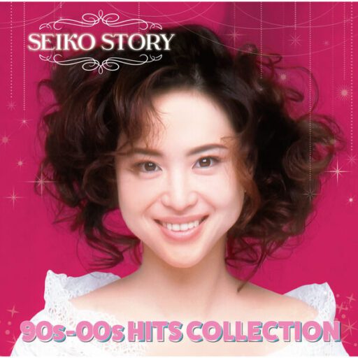 SEIKO STORY – 90s-00s HITS COLLECTION