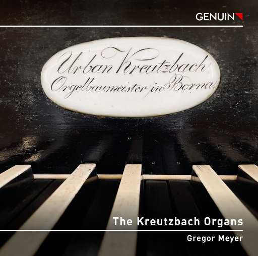 管风琴之声 – The Kreutzbach Organs