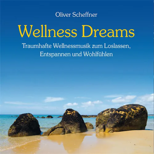 Wellness Dreams (健康梦想) [梦幻般的健康音乐 、放手  、梦想和幸福感]