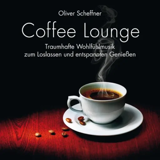 Coffee Lounge （咖啡厅：梦幻般的舒适音乐）