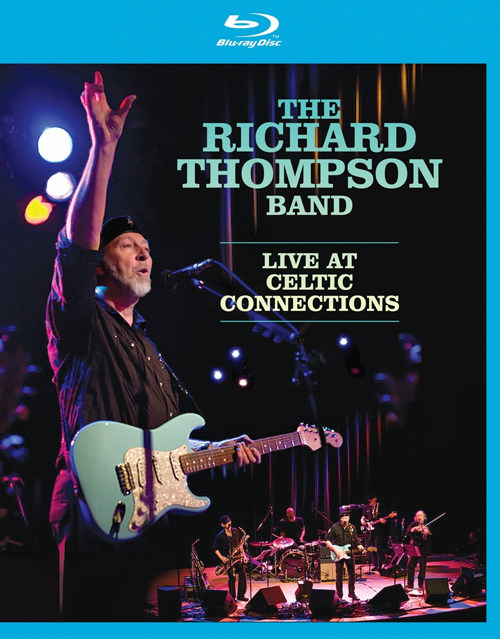 理查德·汤普森乐队 凯尔特音乐节现场演出 THE RICHARD THOMPSON BAND.Live At Celtic Connections 2011 《BDMV 36G》
