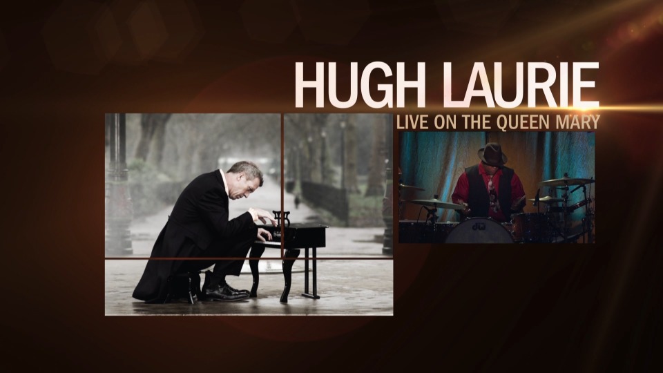 Hugh Laurie – Live on the Queen Mary 2013《BDMV 26.1G》