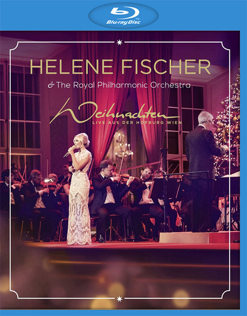 海伦·费莎 Helene Fischer – Weihnachten : Live aus der Hofburg Wien 2015《BDMV 39.2G》