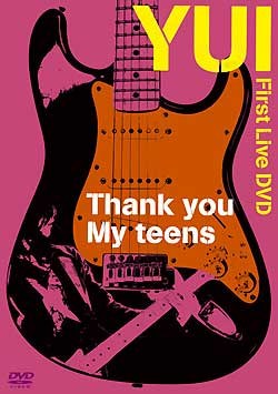 YUI – THANK YOU MY TEENS2007Y演唱会（DVD-ISO3.85G）
