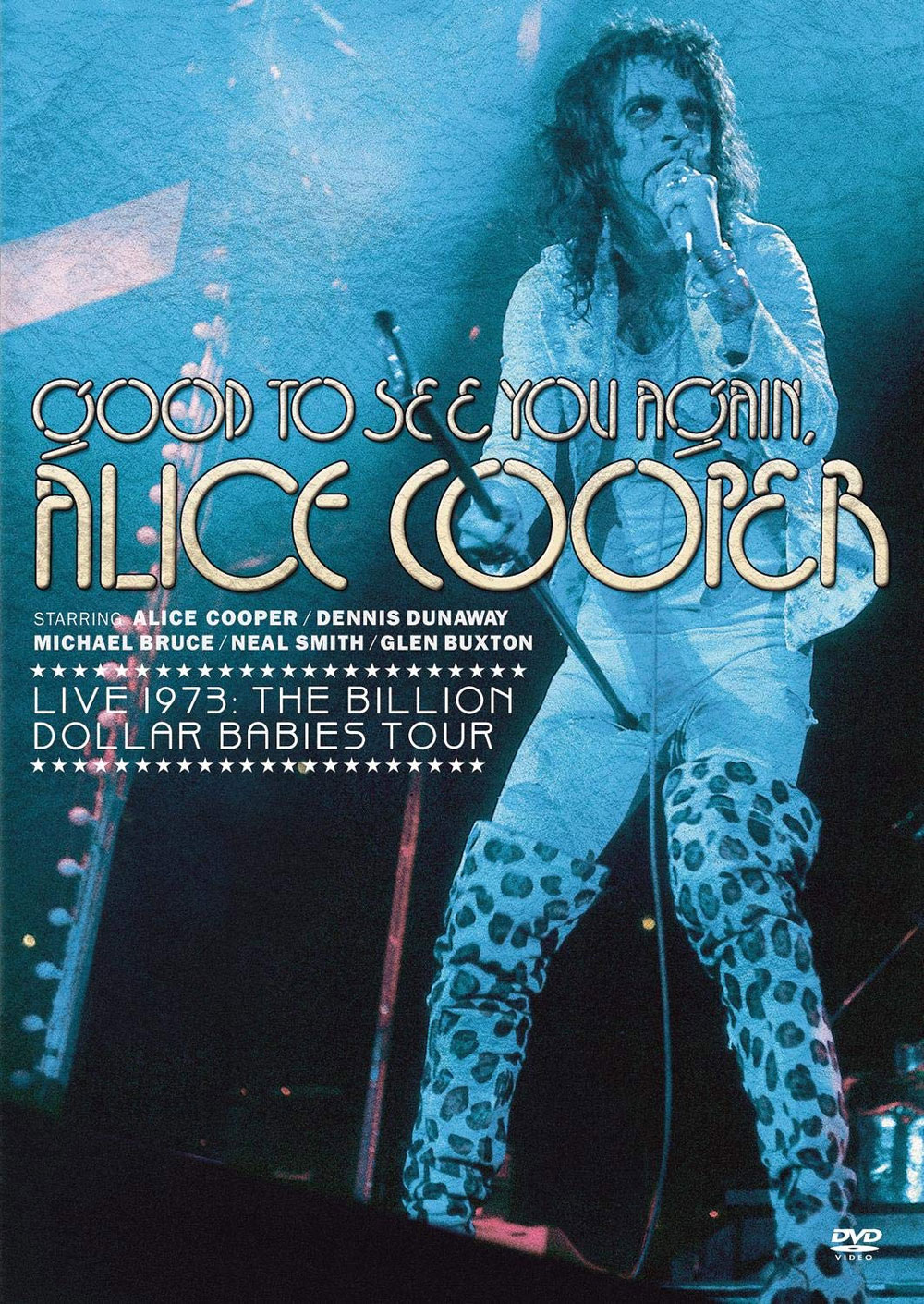 Alice Cooper – Good to See You Again – Live 1973 [2010]《BDMV 21.6G》