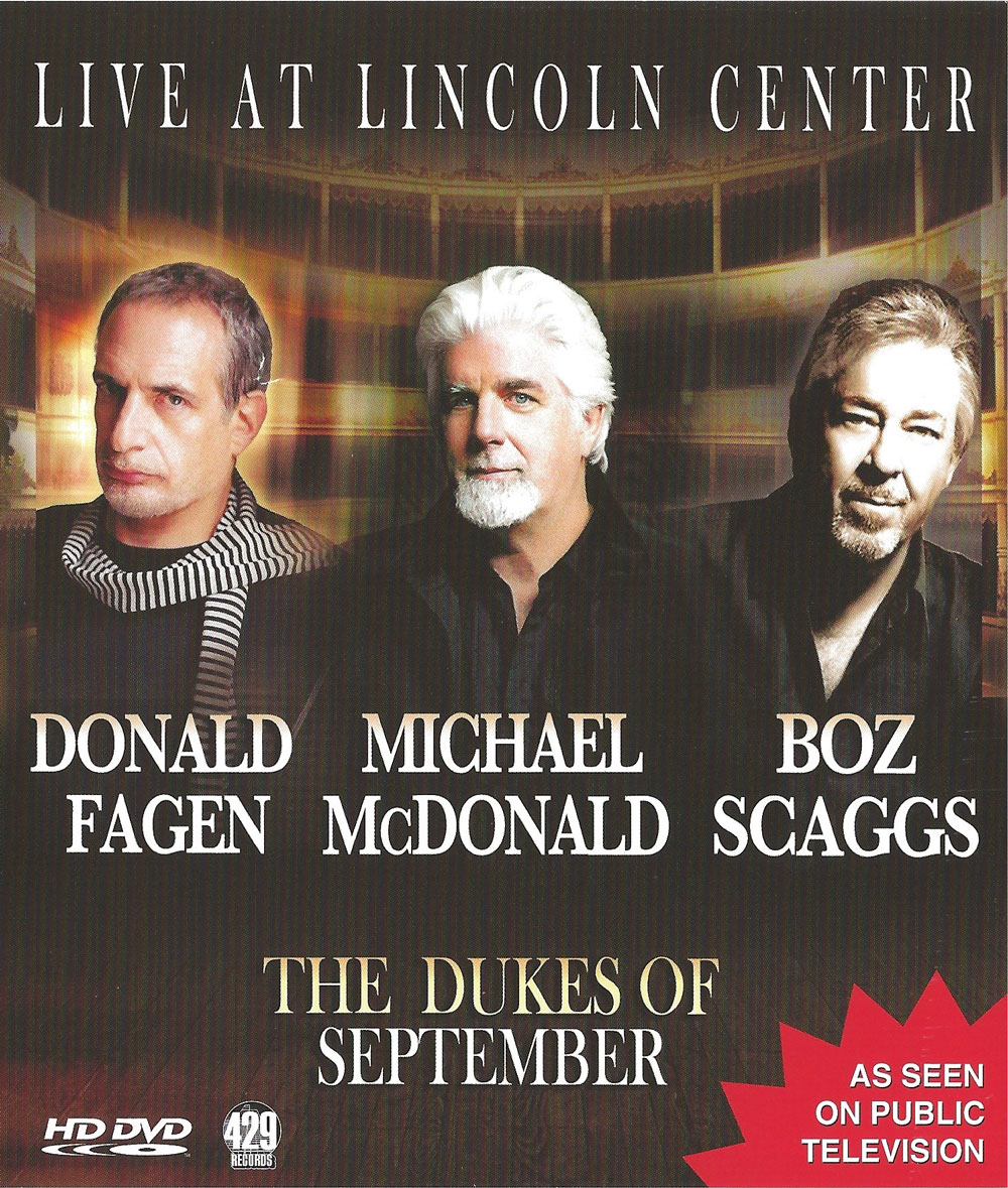 Donald Fagen, Michael McDonald, Boz Scaggs – The Dukes Of September – Live @ Lincoln Center, 2014《BDRip MKV 15.6G》