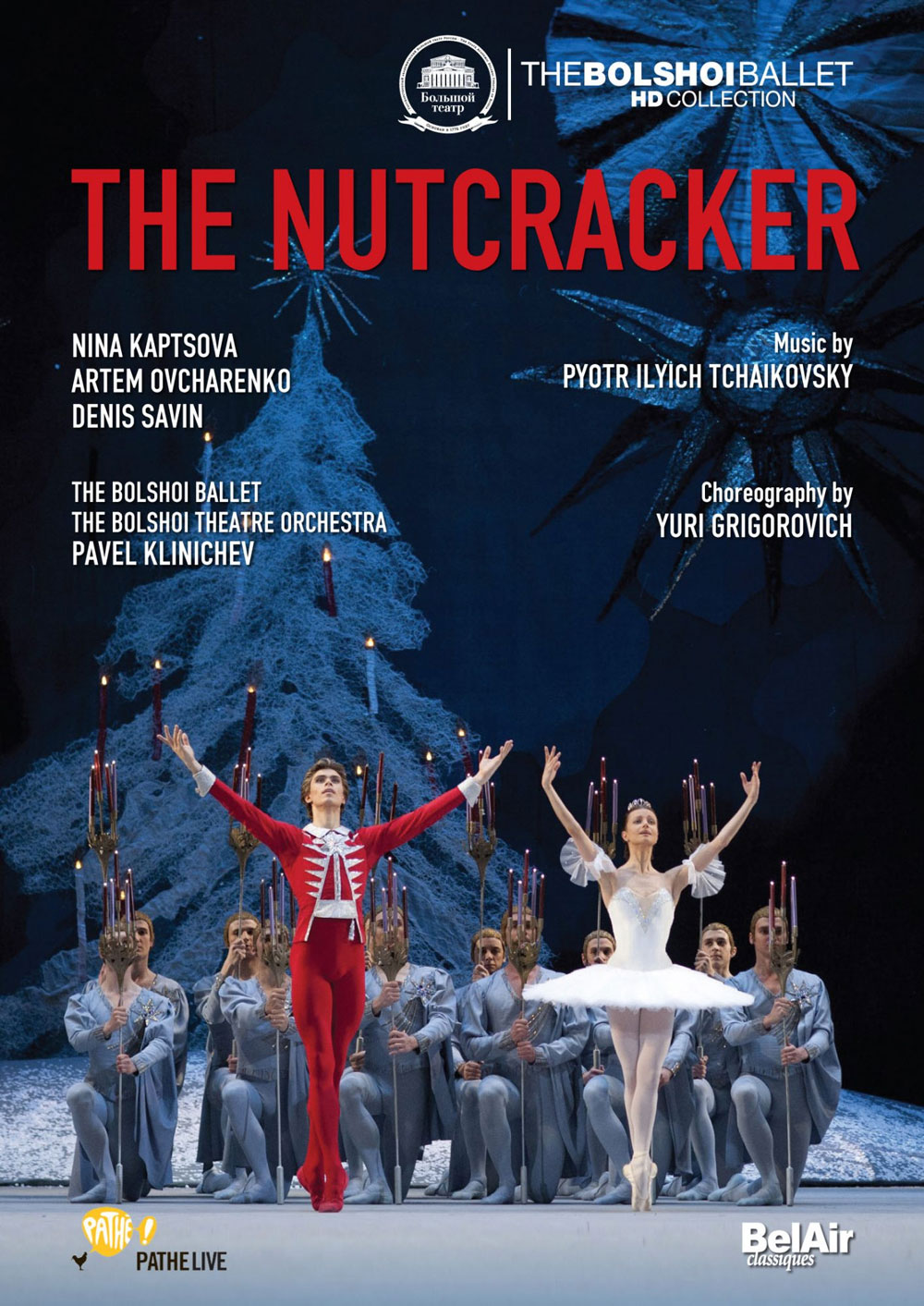 Tchaikovsky – Nutcracker – Nina Kaptsova, Alexey Loparevich, Bolshoi Ballet – 2011《BDMV 22.3G》