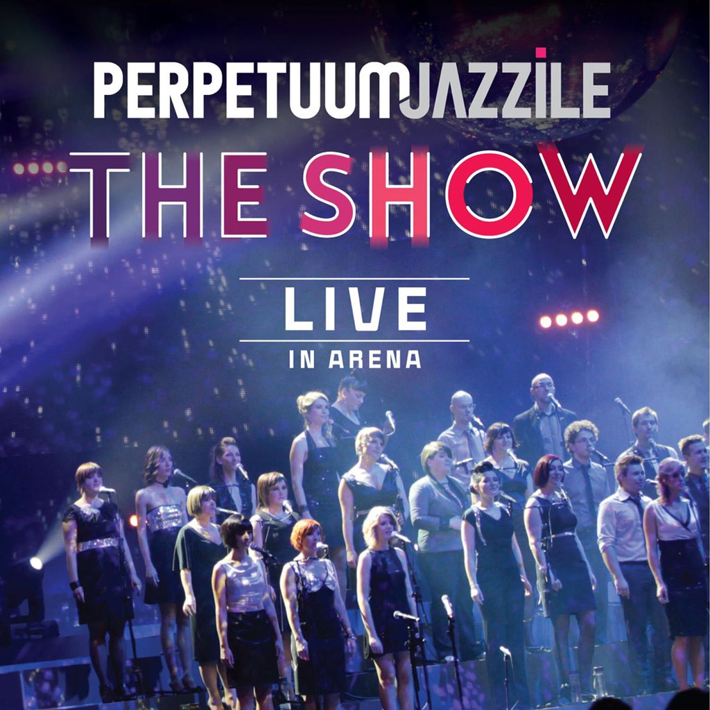 Perpetuum Jazzile – The Show, Live in Arena 2014《BDMV 19.8G》