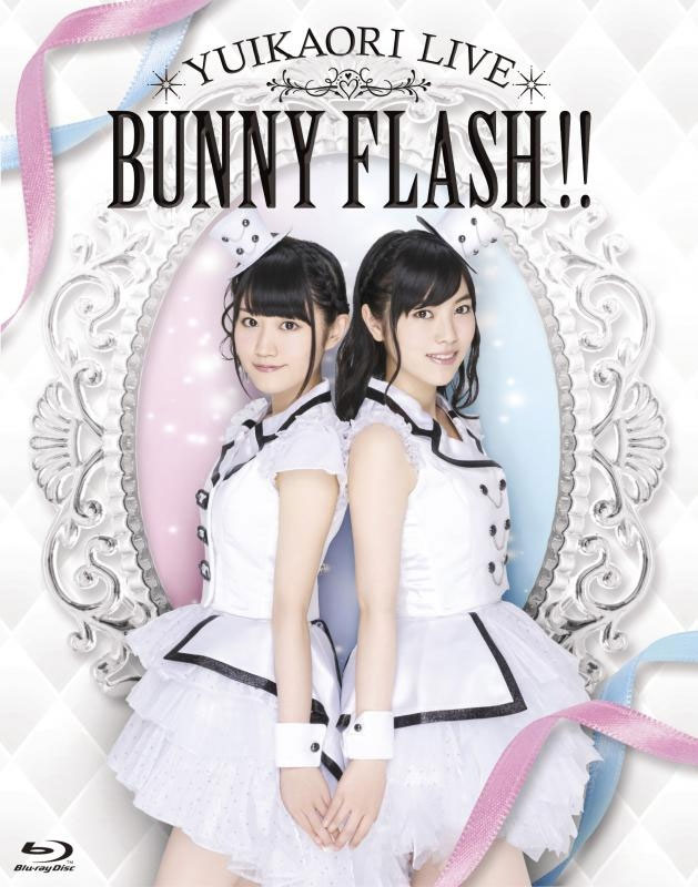 小仓唯×石原夏织 ゆいかおり YuiKaori LIVE – BUNNY FLASH!! 2014《BDMV 45.1G》