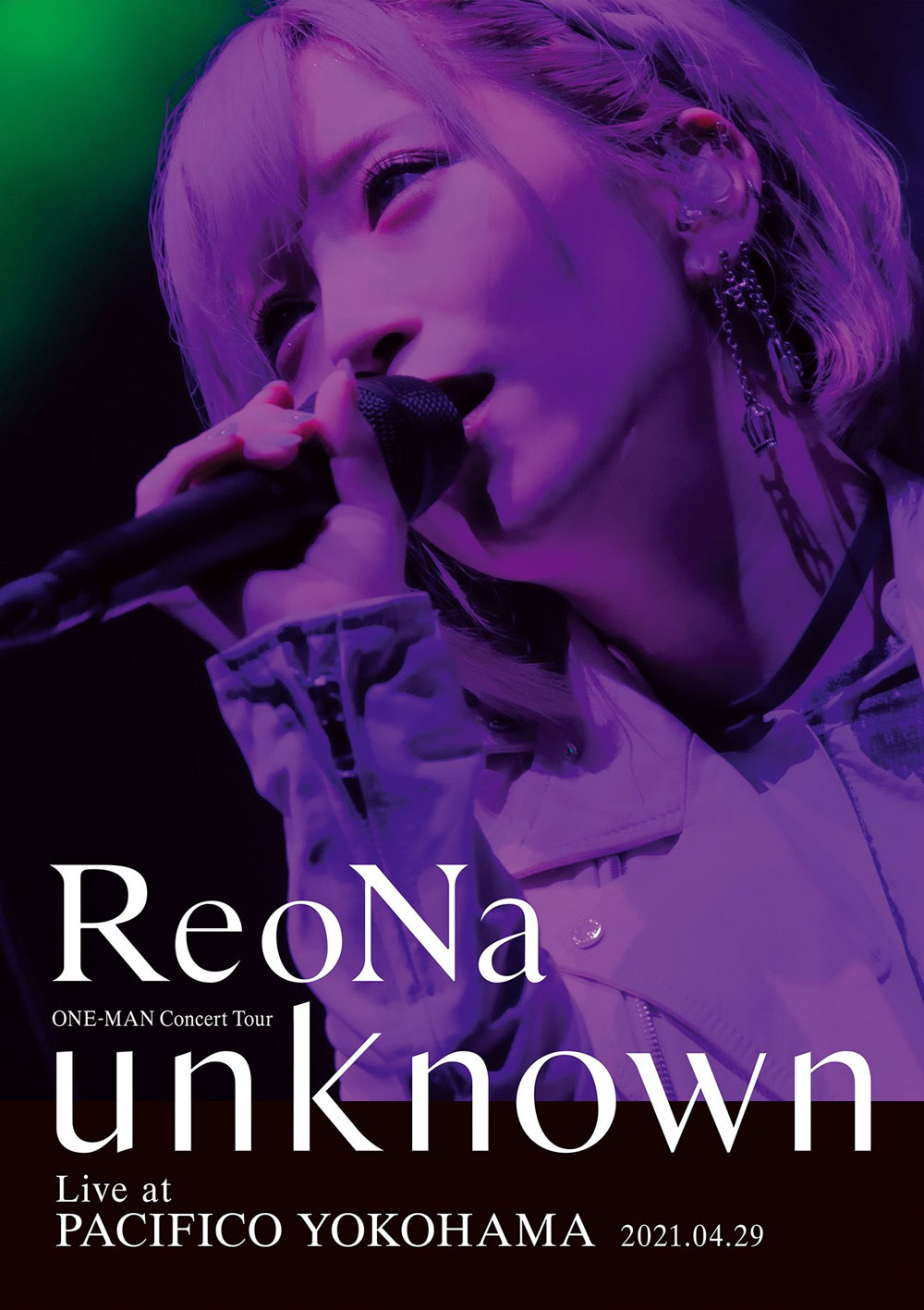 ReoNa ONE-MAN Concert Tour ‘unknown’ Live at PACIFICO YOKOHAMA 2021 初回生産限定盤 CD+BD《BDISO 20.6》