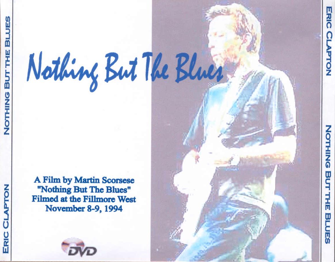 埃里克·克莱普顿 马丁·斯科塞斯拍摄 1995 惟有蓝调音乐会 – Eric Clapton Nothing But The Blues [DVD VOB 3.57G]
