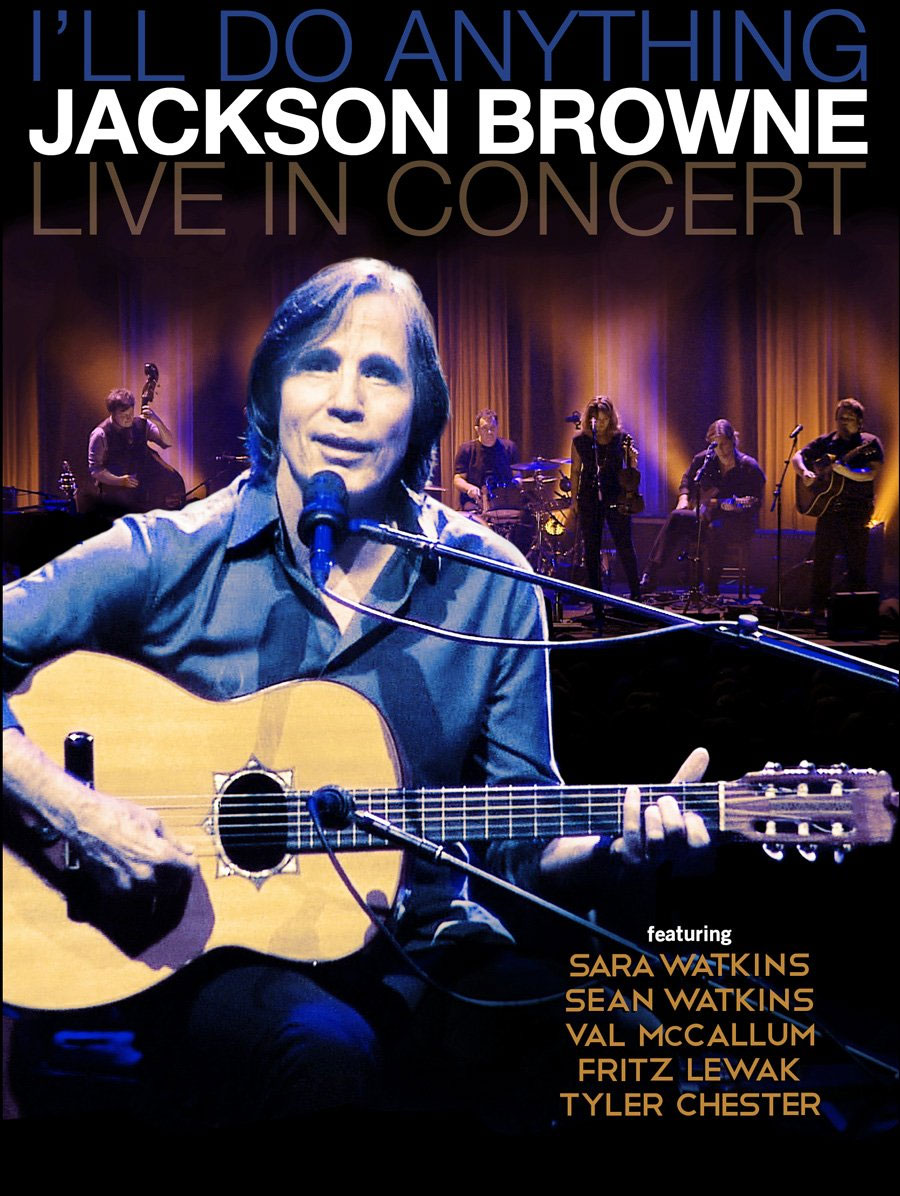 Jackson Browne – I’ll Do Anythng.Live in Concert 2013《BDMV 21.9G》