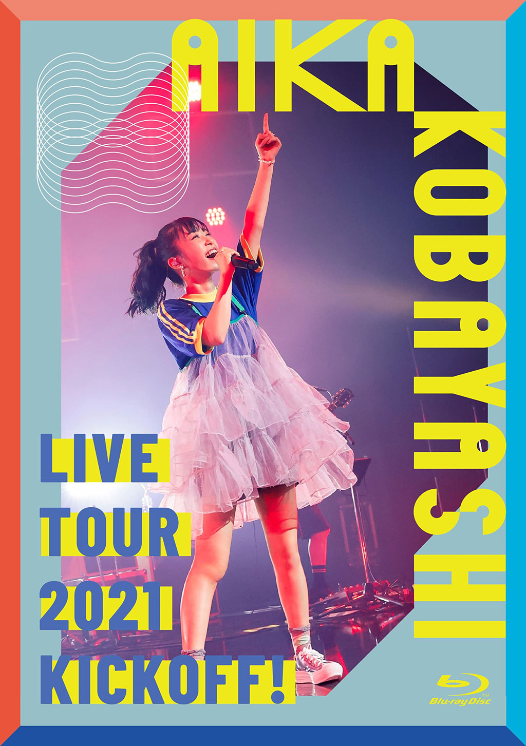小林愛香 Aika Kobayashi Live Tour 2021 “KICK OFF!” CD+BD《BDMV 17.4GB》