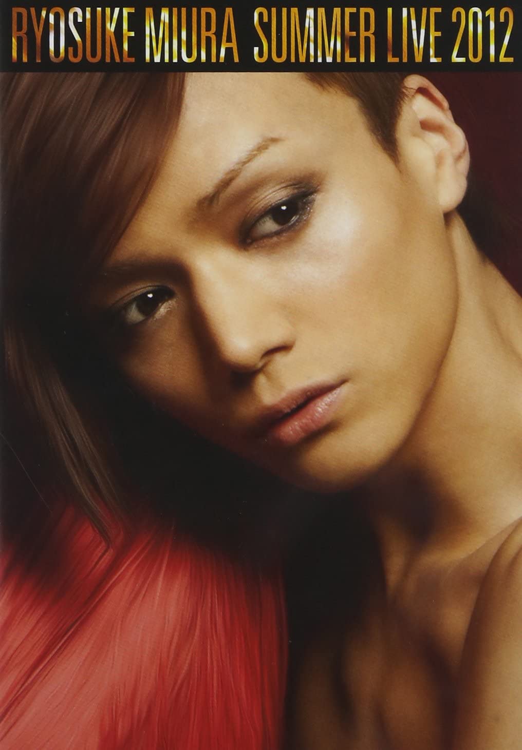 三浦涼介 ryosuke miura summer live 2012《2DVD ISO 6.15GB》