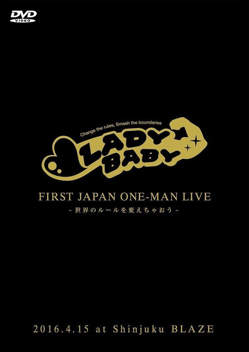 LADYBABY – ファースト JAPAN ワンマンライブ~世界のルールを変えちゃおう~2016 [DVD ISO 4.22GB]