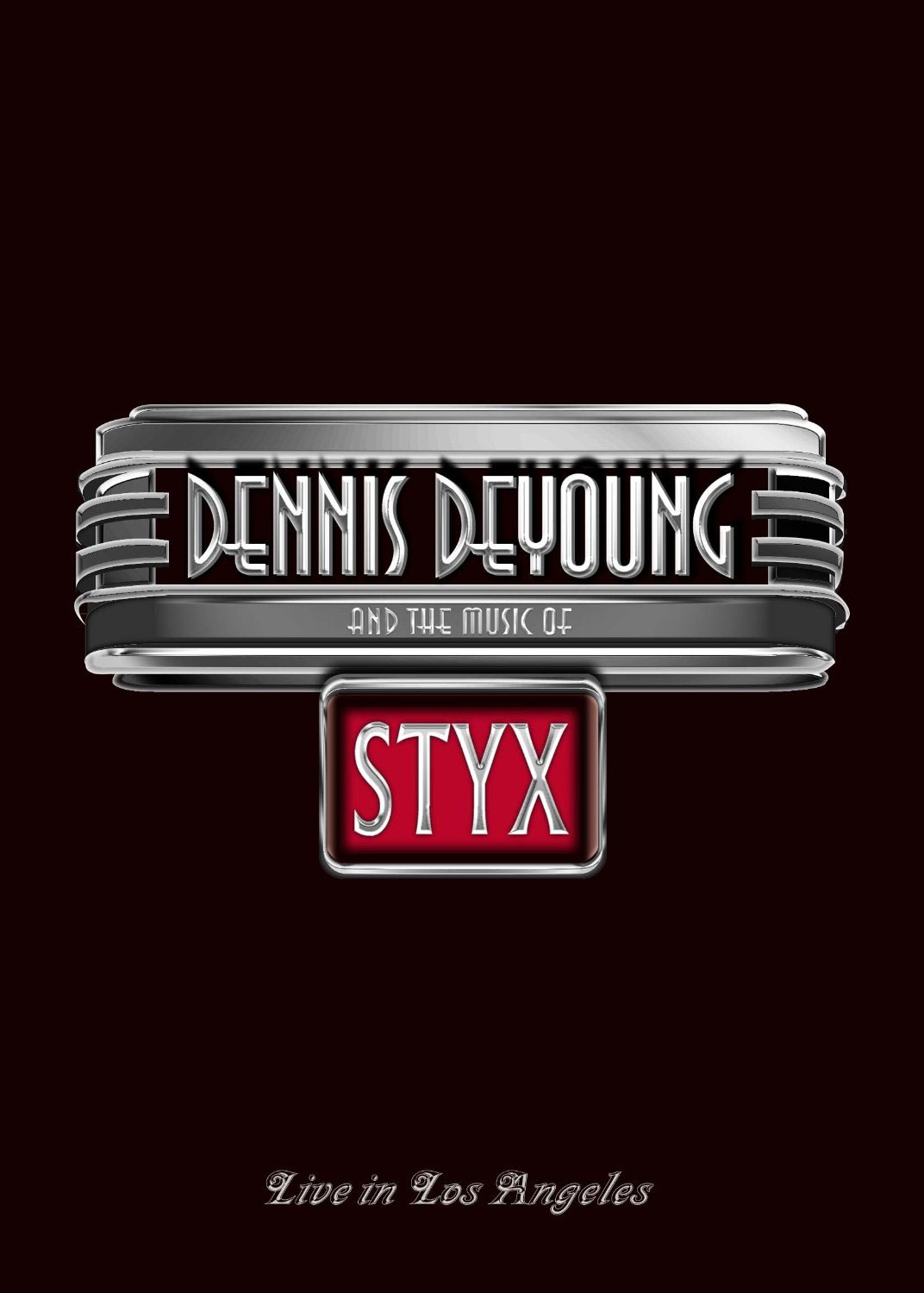 丹尼斯·迪杨&冥河合唱团 Dennis DeYoung and the Music of Styx – Live in Los Angeles 2014《BDMV 22.4GB》