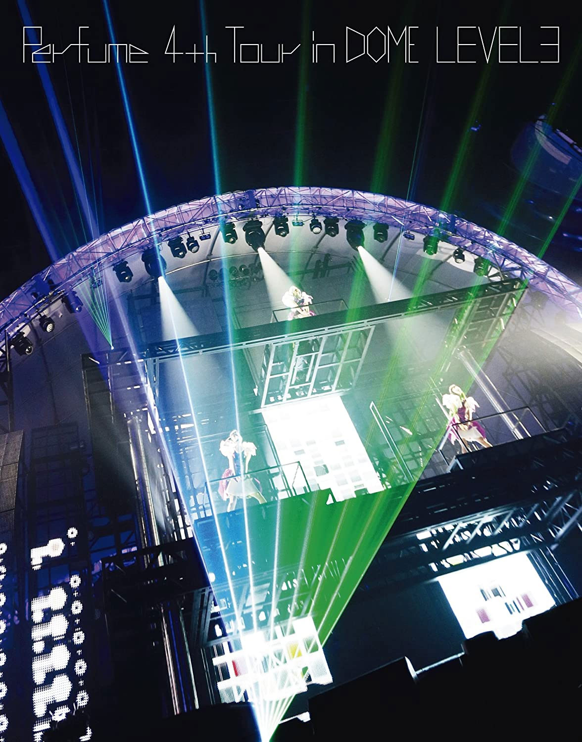 电音香水 Perfume 4th Tour in DOME LEVEL3 2014 [BDISO 2BD 55.48GB]