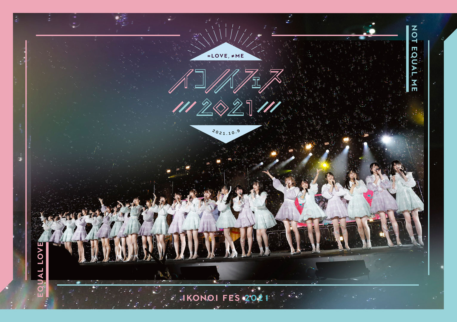=LOVE, ≠ME – イコノイフェス 2021 [Type-A] 2022 [BDISO 2BD 72.9GB]