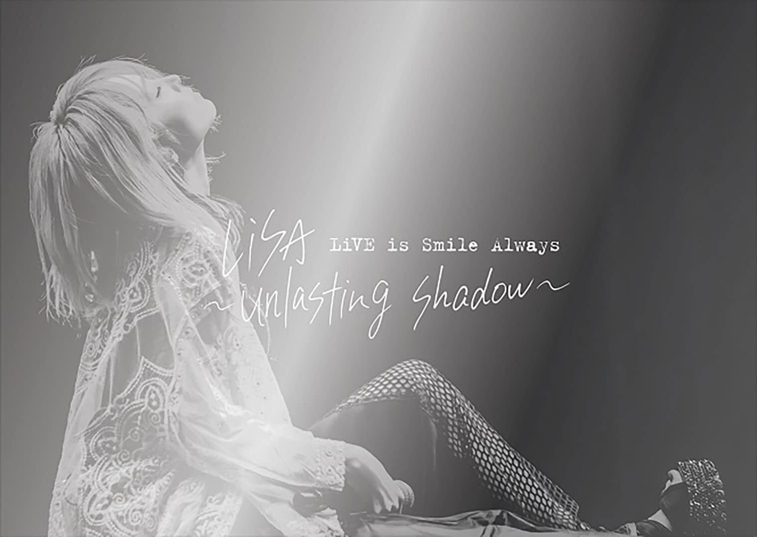 织部里沙 LiSA – LiVE is Smile Always ~unlasting shadow~ at Zepp Haneda(TOKYO) 2022 [BDMV 21.5GB]