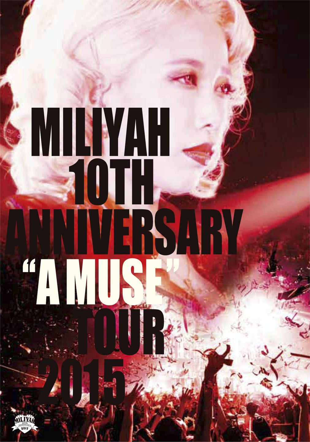 加藤米莉亚 10th Anniversary “A MUSE” Tour 2015 WOWOW直播版 [HDTV TS 27.87GB]