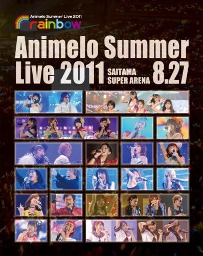 夏日漫音祭 Animelo Summer Live 2011 -rainbow- 8.27.28 2012 [BDISO 4BD 152GB]
