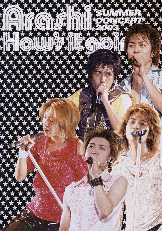 嵐 – How’s It Going SUMMER CONCERT 2003 [2DVD ISO 14.8GB]