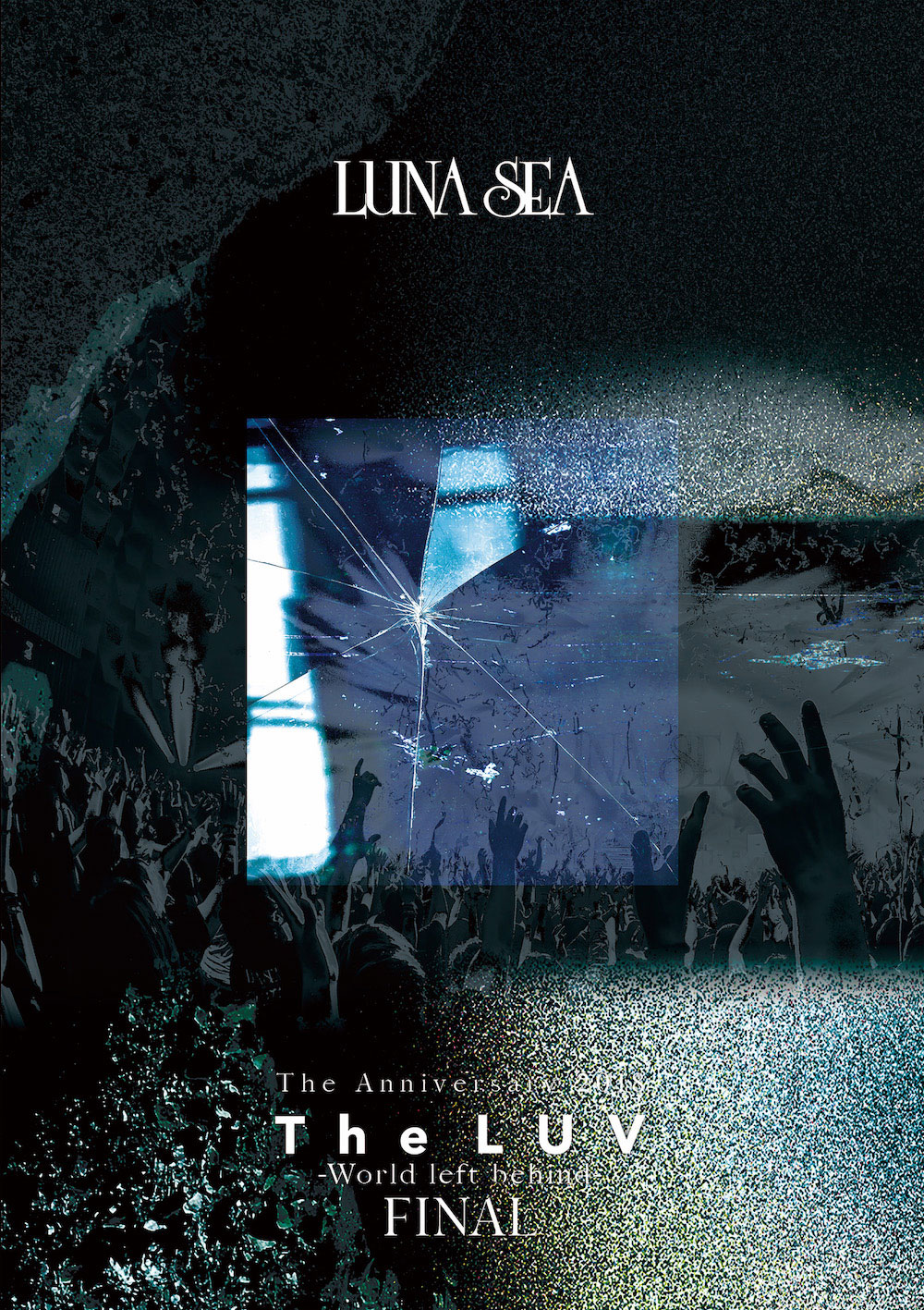 LUNA SEA – LUNA SEA The Anniversary 2018 The LUV -World left behind- FINAL 5.29 Nippon Budokan 2019 [BDISO 21.5GB]