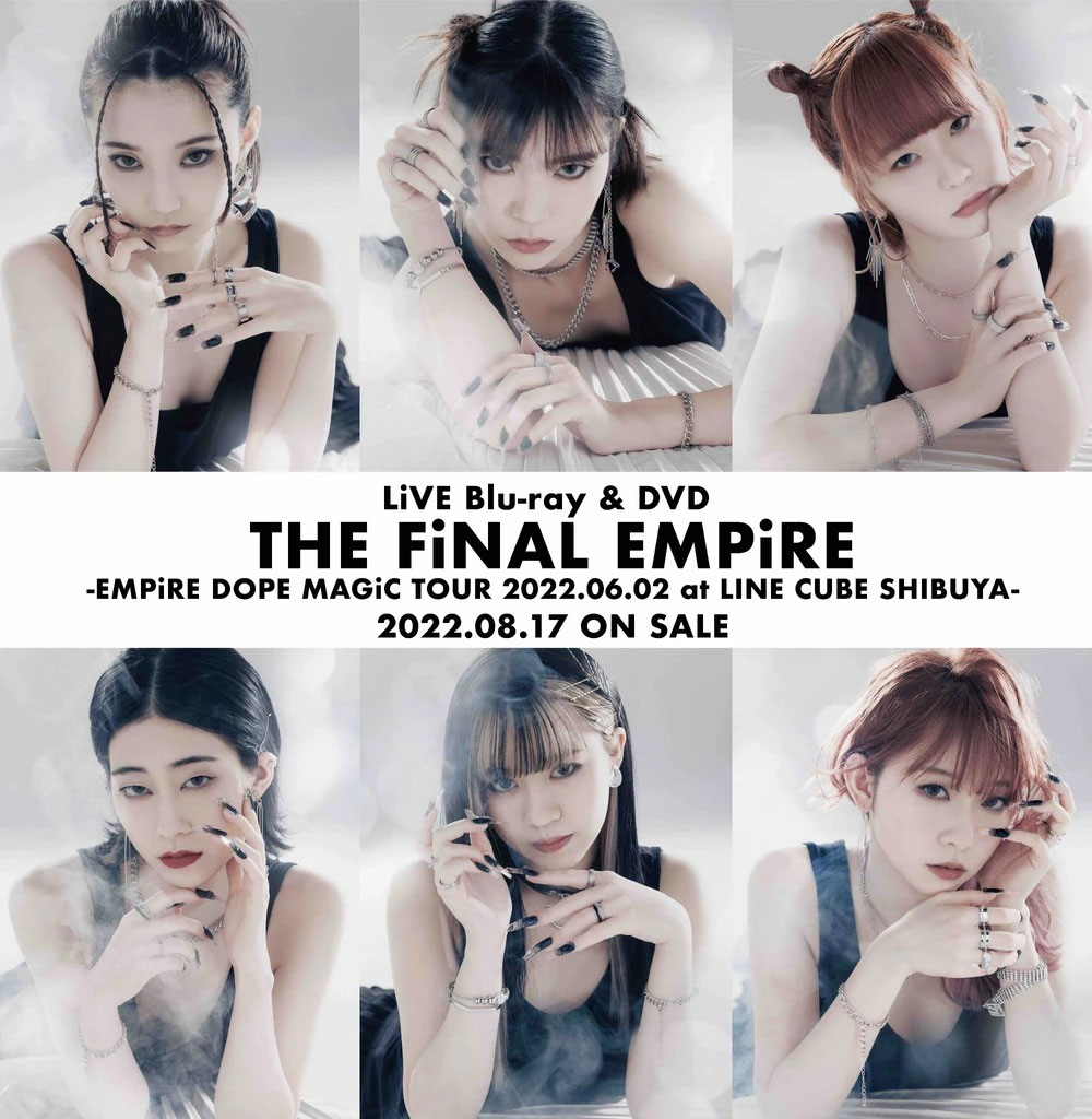 EMPiRE – THE FiNAL EMPiRE -EMPiRE DOPE MAGiC TOUR 2022.06.02 at LINE CUBE SHIBUYA 2022 [BDISO 41GB]
