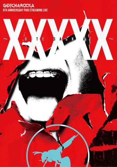 GOTCHAROCKA – 8TH ANNIVERSARY PAID STREAMING LIVE ～BITE BACK AT XXXXX～2020 [DVD ISO 4.07GB]