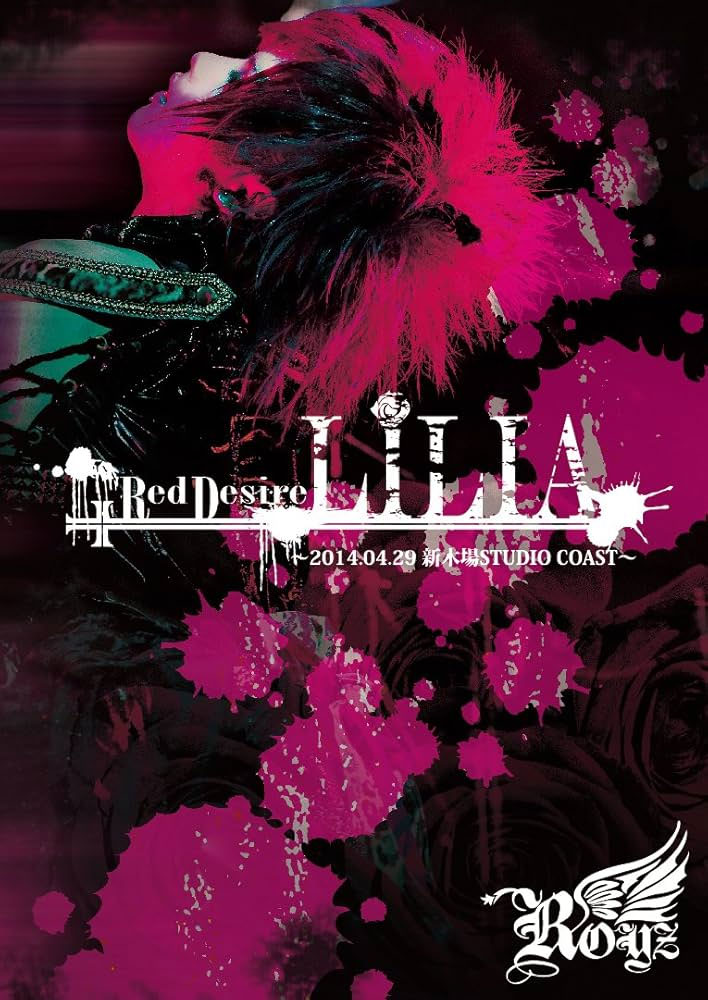 Royz – Red Desire LILIA ~2014.04.29 Shinkiba STUDIO COAST~ 2019 [DVD ISO 6.4GB]