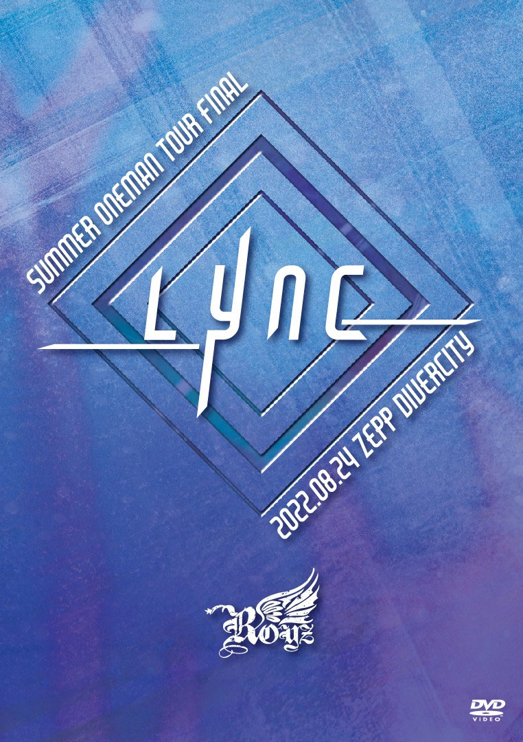 Royz – SUMMER ONEMAN TOUR FINAL Lync 2024.08.24 ZEPP DIVERCITY 2022 [DVD ISO 6.53GB]