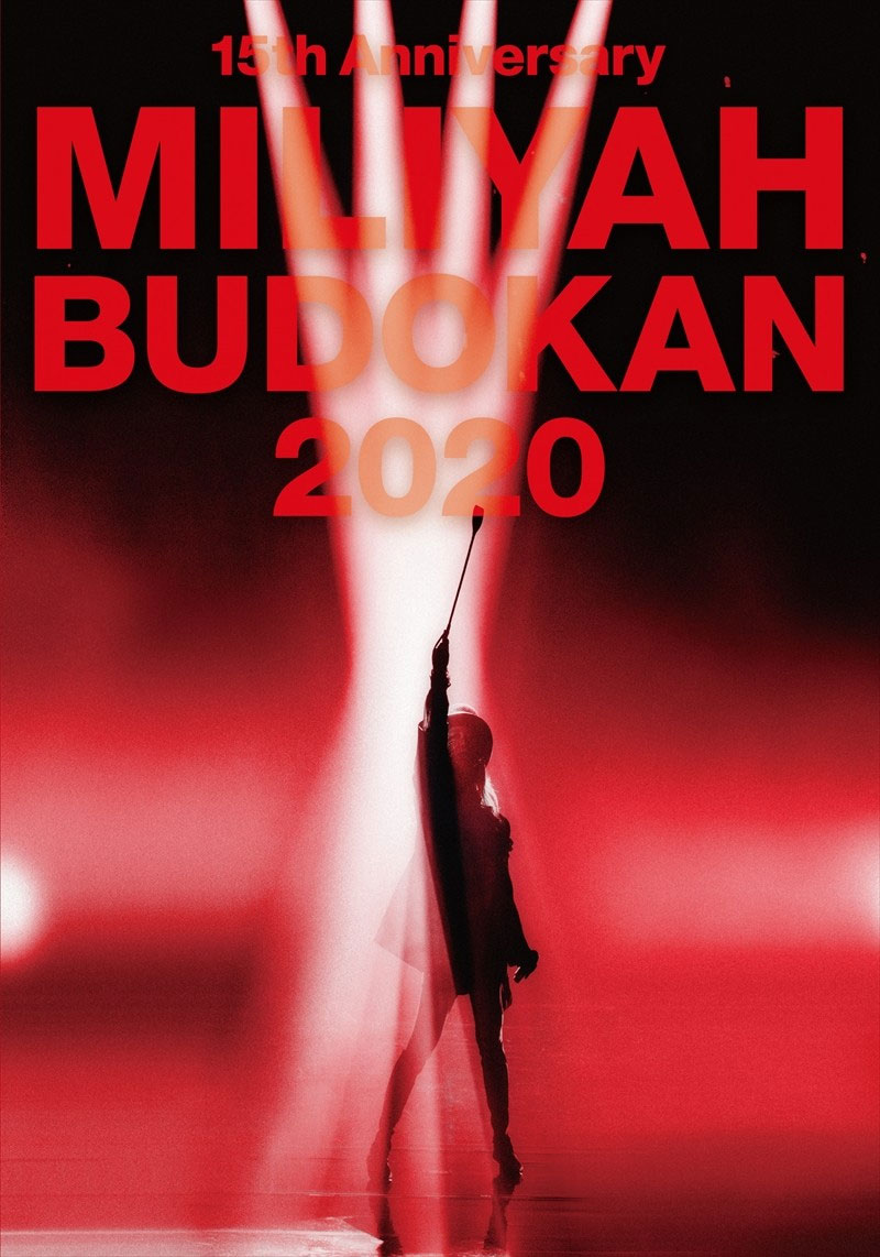 加藤ミリヤ Miliyah Kato – 15th anniversary MILIYAH BUDOKAN 2020 [BDISO 35.6GB]