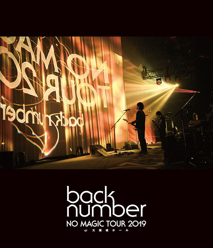 back number NO MAGIC TOUR 2019 at 大阪城ホール [ Live at 大阪城ホール 2019 ] [WEB-DL MKV 3.9GB]