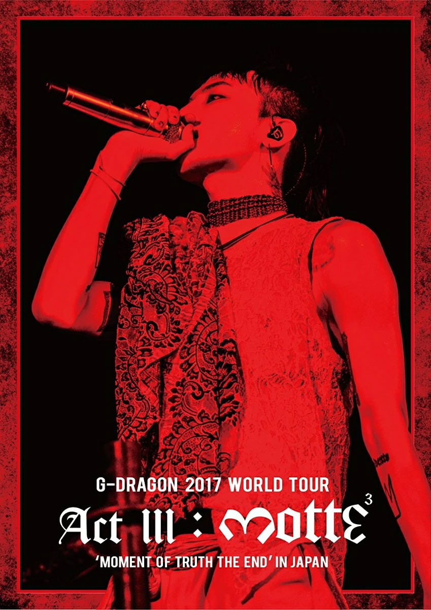 지드래곤 G-DRAGON – G-DRAGON 2017 WORLD TOUR ACT III, M.O.T.T.E IN JAPAN 2018 [BDMV 2BD 44.8GB]