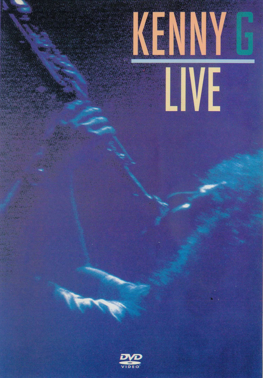 Kenny G Live 1989 [ARISTA版] [DVD ISO 6.06GB]