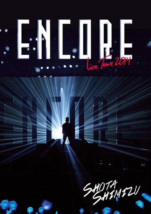 清水翔太 Shota Shimizu – ENCORE TOUR 2014 [BDISO 40.7GB]