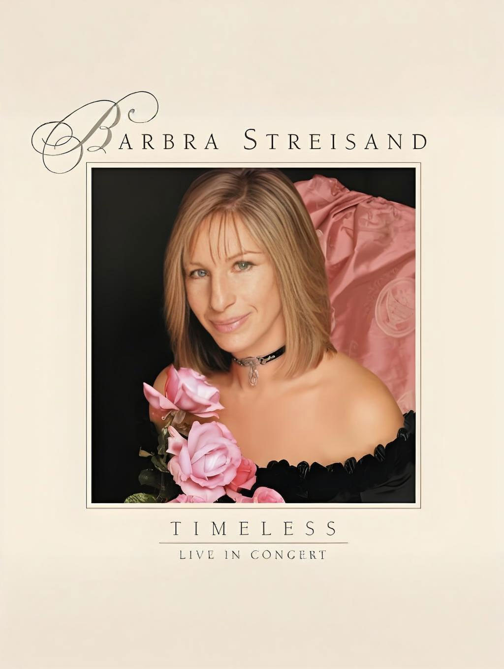 芭芭拉·史翠珊 – 永恒现场演唱会 Barbra Streisand – Timeless Live in Concert 2000 [DVD ISO 3.85GB]