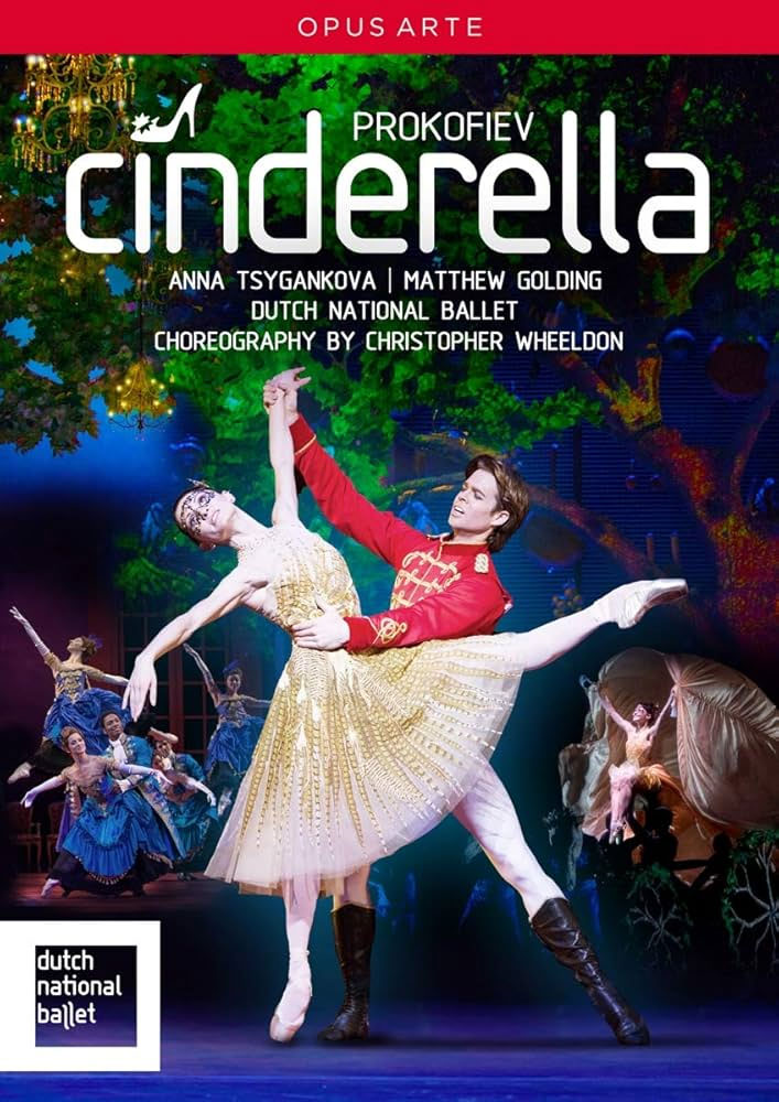 芭蕾舞剧: 灰姑娘 2012年荷兰国家芭蕾舞团 Prokofiev – Cinderella Tsygankova Dutch National Balle 2012 [BDMV 45.3GB]