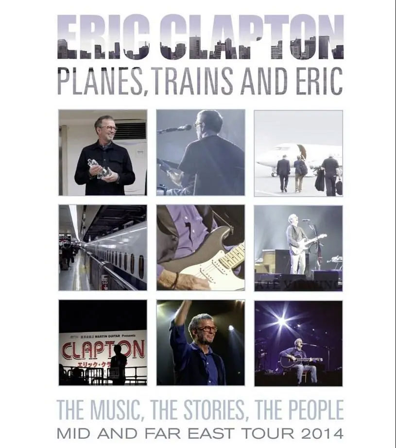 埃里克·克莱普顿 Eric Clapton – Planes, Trains And Eric 2014 [DVD ISO 7.6G]