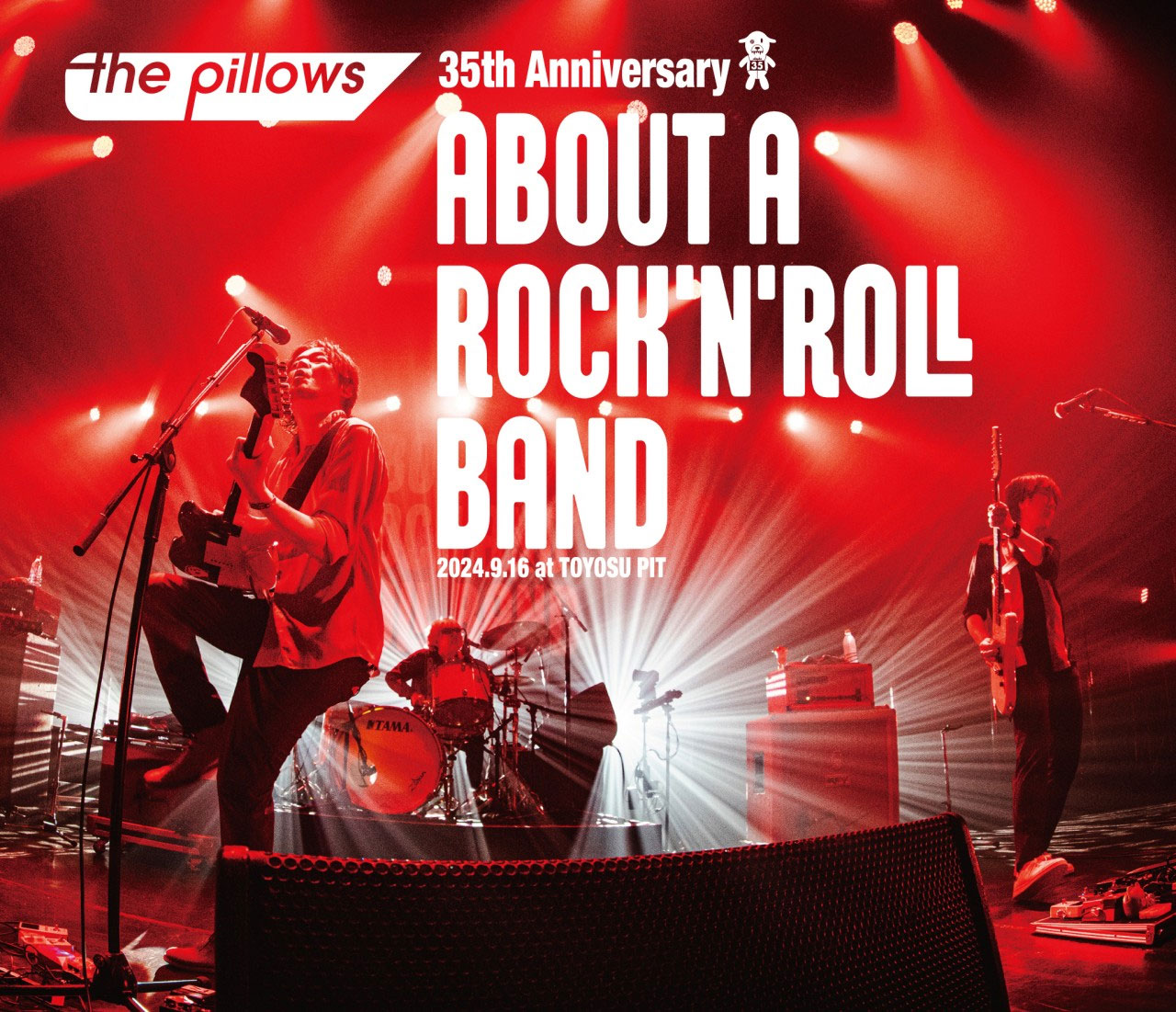 the pillows – The Pillows 35th Anniversary About A Rock’N’ROLL BAND 2024.9.16 at TOYOSU PIT 2025 [BDISO 21.9GB]