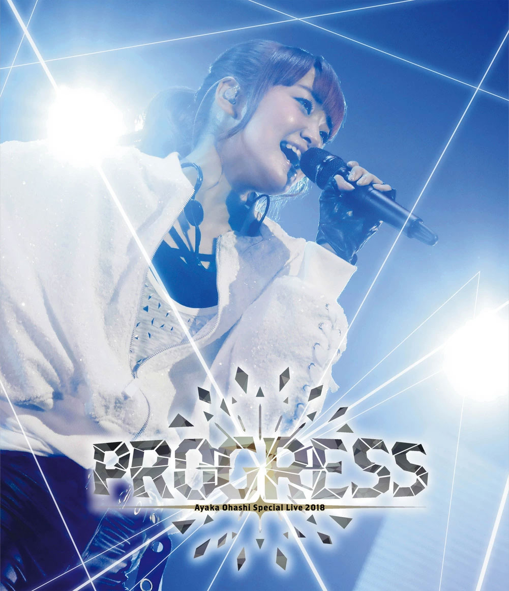 大橋彩香 Ayaka Ohashi – AYAKA OHASHI Special Live 2018 ～ PROGRESS [2019.01.09] [BDMV 41.6GB]