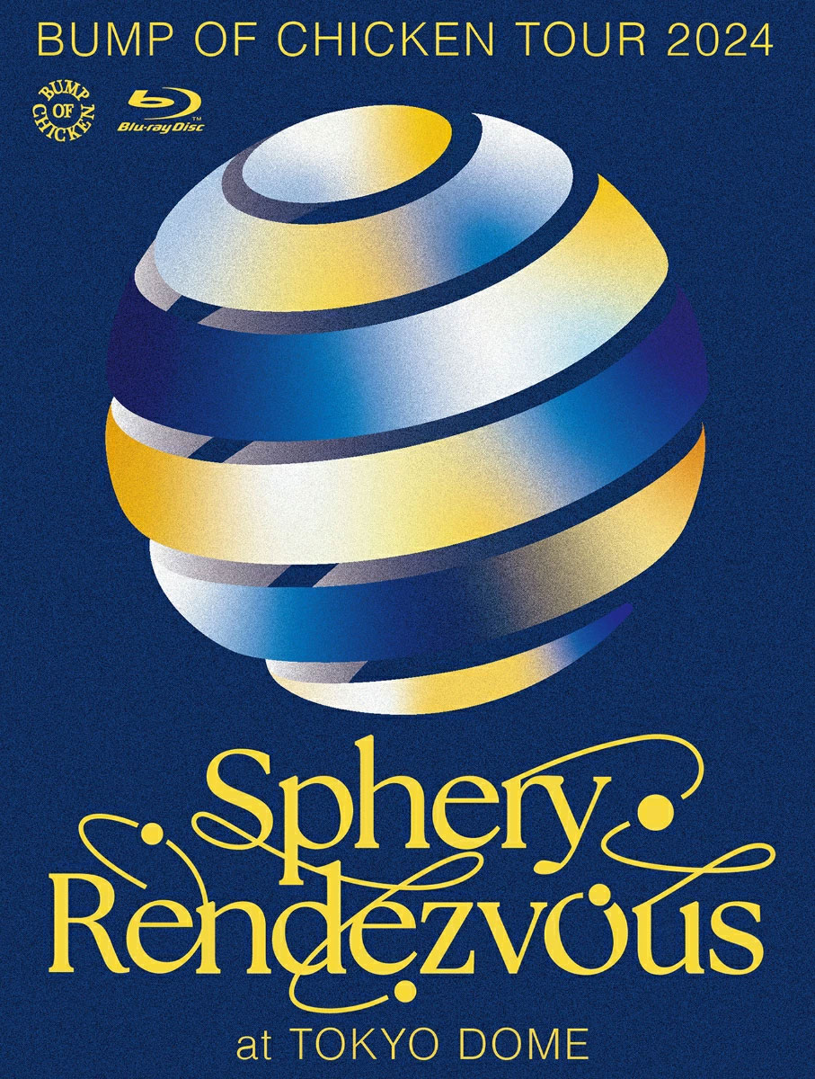 BUMP OF CHICKEN TOUR 2024 Sphery Rendezvous at TOKYO DOME CD+BD [2025.12.10] [BDMV 43.2GB]