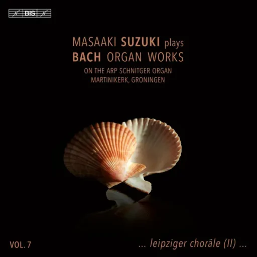 J.S. Bach: Organ Works, Vol. 7