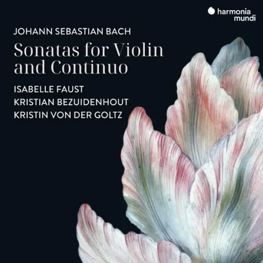 J. S. Bach: Sonatas for Violin and Continuo